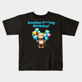 Another F***ing Birthday Kids T-Shirt